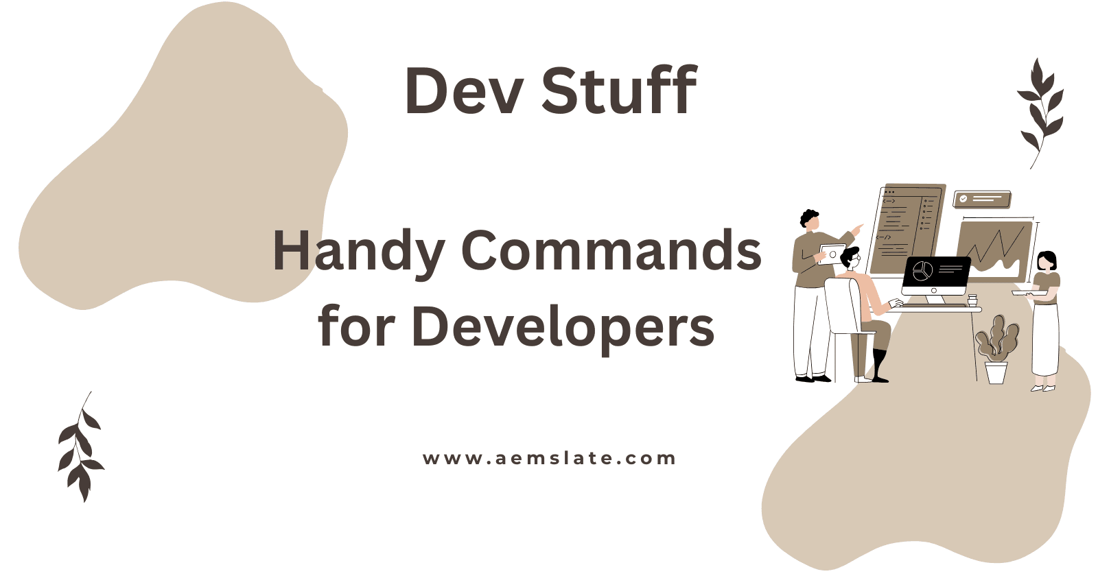 Handy Commands For Developers